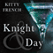 Knight and Day: The Knight Trilogy, Book 3 (Unabridged)
