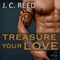 Treasure Your Love: Surrender Your Love, Book 3 (Unabridged) audio book by J. C. Reed