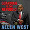 Guardian of the Republic: An American Ronin's Journey to Faith, Family, and Freedom (Unabridged)
