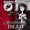 Accidentally Dead: Accidentally Friends, Book 2 (Unabridged) audio book by Dakota Cassidy