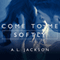 Come to Me Softly: Closer to You, Book 2 (Unabridged) audio book by A .L. Jackson