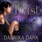 Twist: Mageri, Book 2 (Unabridged) audio book by Dannika Dark