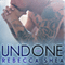 Undone: Unbreakable, Book 2 (Unabridged) audio book by Rebecca Shea