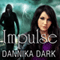 Impulse: Mageri, Book 3 (Unabridged) audio book by Dannika Dark