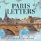 Paris Letters (Unabridged)