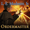 Ordermaster: Saga of Recluce, Book 13 (Unabridged) audio book by L.E. Modesitt Jr.
