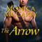 The Arrow: Highland Guard, Book 9 (Unabridged) audio book by Monica McCarty