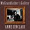 My Grandfather's Gallery: A Family Memoir of Art and War (Unabridged) audio book by Anne Sinclair