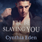 I'll Be Slaying You: Night Watch, Book 2 (Unabridged) audio book by Cynthia Eden