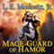 Mage-Guard of Hamor: Saga of Recluce, Book 15 (Unabridged) audio book by L. E. Modesitt, Jr.