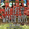 My Life with the Walter Boys (Unabridged)