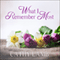 What I Remember Most (Unabridged) audio book by Cathy Lamb