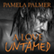 A Love Untamed: Feral Warriors, Book 7 (Unabridged) audio book by Pamela Palmer