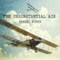 The Unsubstantial Air: American Fliers in the First World War (Unabridged)