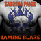 Taming Blaze: Inferno Motorcycle Club Series, Book 1 (Unabridged) audio book by Sabrina Paige