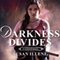 Darkness Divides: Sensor Series, Book 3 (Unabridged) audio book by Susan Illene