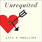 Unrequited: Women and Romantic Obsession (Unabridged)