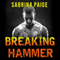 Breaking Hammer: Inferno Motorcycle Club Series # 3 (Unabridged) audio book by Sabrina Paige