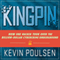 Kingpin: How One Hacker Took Over the Billion-Dollar Cybercrime Underground (Unabridged)