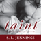 Taint: A Sexual Education Novel (Unabridged) audio book by S. L. Jennings