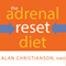 The Adrenal Reset Diet: Strategically Cycle Carbs and Proteins to Lose Weight, Balance Hormones, and Move From Stressed to Thriving (Unabridged) audio book by Alan Christianson, NMD