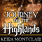 Journey to the Highlands: Robbie and Caralyn: Clan Grant, Book 4 (Unabridged) audio book by Keira Montclair