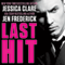 Last Hit: Hitman, Book 1 (Unabridged) audio book by Jessica Clare, Jen Frederick