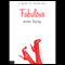 Fabulous over Forty: A Guide to Aging Well (Unabridged) audio book by Josie Slaton Terry