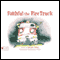 Faithful the Fire Truck (Unabridged)