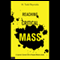 Reaching Critical Mass: A Layman's Earnest Call to Personal Ministry Action (Unabridged) audio book by W. Todd Reynolds