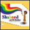 Shaheed and His Rainbow (Unabridged) audio book by Crystal Johnson