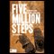 Five Million Steps: Adventure Along the Appalachian Trail (Unabridged) audio book by Lon Chenowith