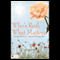 Who's Real, What Matters: Living Your Life from A Spiritual Perspective (Unabridged) audio book by Pat Cavaliere