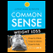 Common Sense Weight Loss (Unabridged)