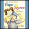 The Adventures of Papa and Jaycee (Unabridged) audio book by Geni Holmes