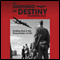 The Dawning of Destiny: Finding God in the Vicissitudes of Life (Unabridged) audio book by Channing Hall