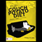 The Couch Potato Diet: A Snacker's Guide to Losing Weight and Keeping It Off for Good