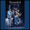 Stranded: The Dragon Ship Series, Book 1 (Unabridged) audio book by Shawn Sheldon