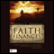 Faith Finances: A Guide to Mastering the Three Biblical Principles of Financial Success in Eight Steps