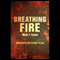 Breathing Fire: Unleashing the Leader in You (Unabridged) audio book by Mark T. Farias