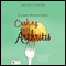 A Complete Illustrated Guide to Cooking with Arthritis: Helping the Physically Challenged Regain Their Independence in the Kitchen audio book by Melinda Winner