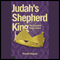 Judah's Shepherd King: The Incredible Story of David