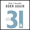 How I Became Born Again: And Other Miracles & Testimonials (Unabridged) audio book by R. L. Lee