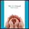 My Little Friend (Unabridged) audio book by Dallal Alexander