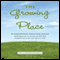 The Growing Place: Just in the Nick of Time audio book by Ron Brandon, Brenda Brandon