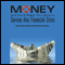 Money and the 9 Steps You Need to Survive Any Financial Crisis: Main Street's Solutions to Wall Street's Problems audio book by Nick Ruiz