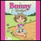 My Bunny in a Basket (Unabridged)