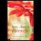 Here...Have a Miracle: Experiencing Rest and Refreshing in This Harried, Hurried World audio book by Jane E. Harber