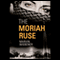 The Moriah Ruse audio book by Marvin Wiebener