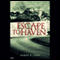 Escape to Haven audio book by Robert N. Gable